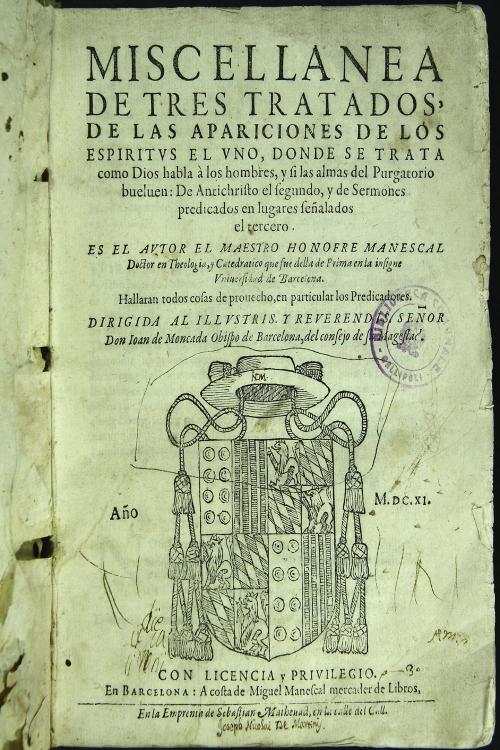 Miscellanea de tres tratados, de las apariciones de los espiritus el vno, donde se trata como Dios habla a los hombres, y si las almas del purgatorio bueluen: de antichristo el segundo, y de Sermones predicados en lugares senalados el tercero.