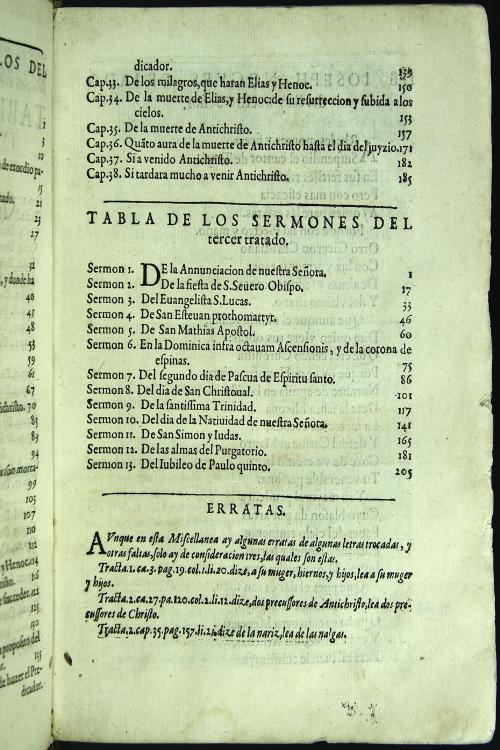 Miscellanea de tres tratados, de las apariciones de los espiritus el vno, donde se trata como Dios habla a los hombres, y si las almas del purgatorio bueluen: de antichristo el segundo, y de Sermones predicados en lugares senalados el tercero.