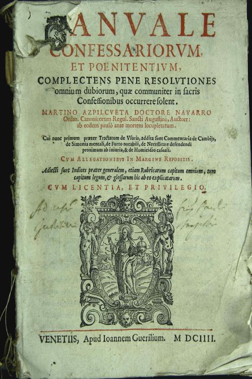 Manuale confessariorum et poenitentium, complectens pene resolutiones omnium dubiorum ... Martino Azpilcueta doctore Nauarro Ordin. Canonicorum Regul.