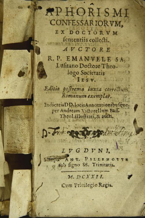 Aphorismi confessariorum, ex doctorum sententiis collecti. Auctore r.p. Emanuele Sa, Lusitano ...
