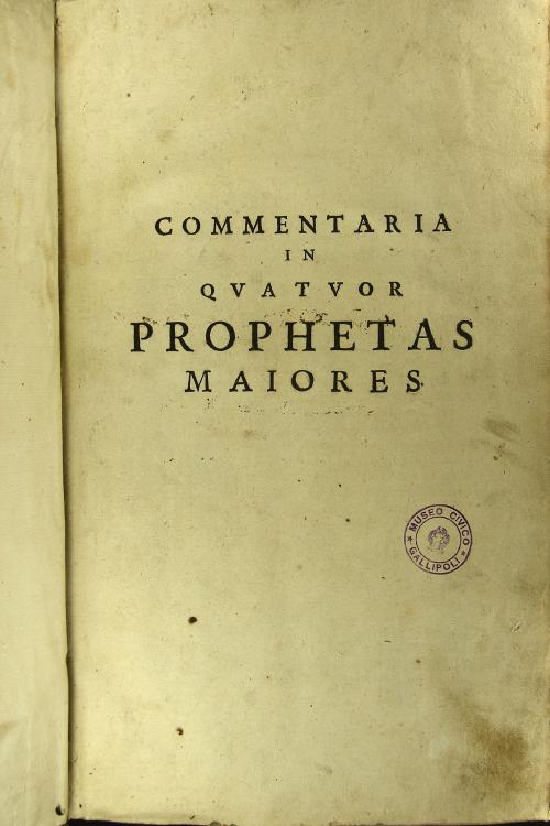 Commentaria in quatuor Prophetas maiores, auctore r.p. Cornelio Cornelii a Lapide ...