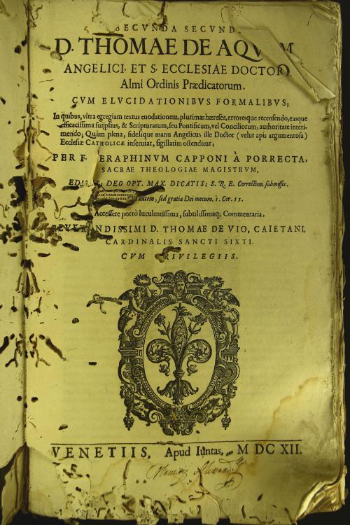 "[3]: Secunda secundae D. Thomae de Aquino; angelici, et s. Ecclesiae doctoris; almi Ordinis Praedicatorum. Cum elucidationibus formalibus; ... per f. Seraphinum Capponi a Porrecta, ... editis