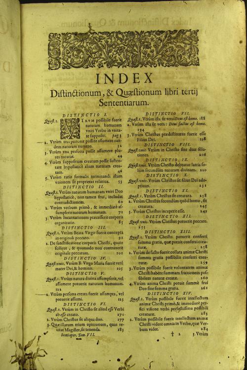 7: R.P.F. Ioannis Duns Scoti, ... Quaestiones in lib.3. sententiarum, nunc denuo recognitae, annotationibus marginalibus, doctorumque celebriorum ante quamlibet quaestionem citaniobus exornata, et scholijs per textum insertis illustratae.
