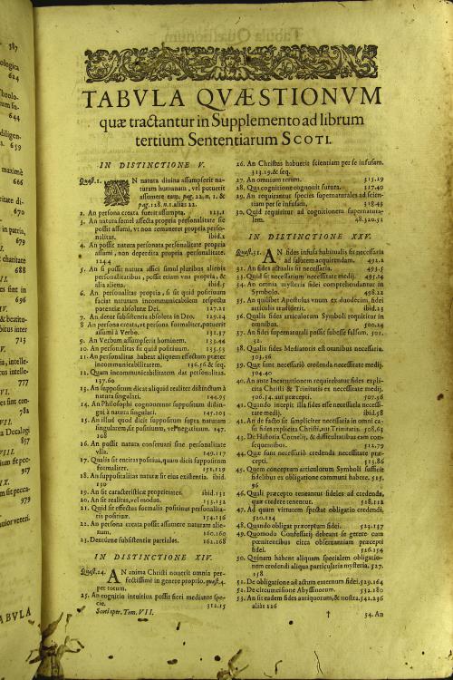 7: R.P.F. Ioannis Duns Scoti, ... Quaestiones in lib.3. sententiarum, nunc denuo recognitae, annotationibus marginalibus, doctorumque celebriorum ante quamlibet quaestionem citaniobus exornata, et scholijs per textum insertis illustratae.