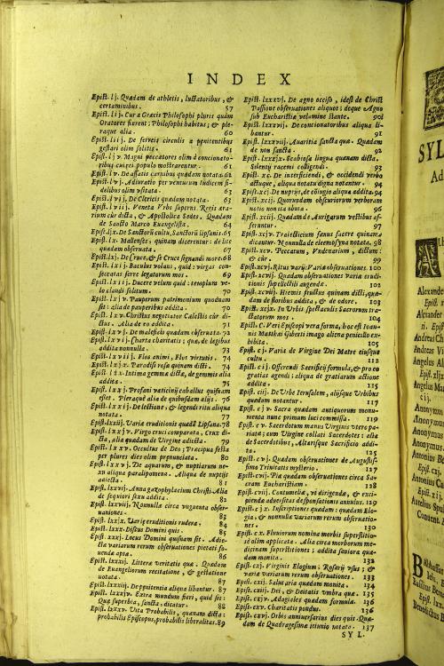 1: Tomus vnus in quo varia variae eruditioni, qua sacrae, qua prophanae seruientia, exhibentur, plerique prisci ritus non adeo notitiae expositi, educuntur in lucem, aliqua aliquorum probae notae auctorum Lipsana inseruntur, quaedam quorundam loca illustrantur, et explicantur
