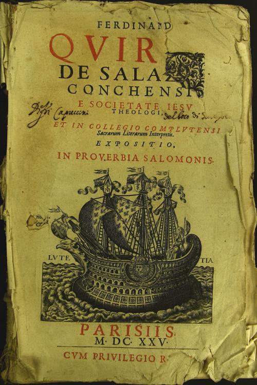 Ferdinandi Quirini de Salazar ... Expositio, in prouerbia Salomonis