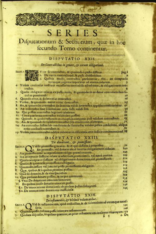 R.P. Ioannis de Lugo Hispalensis ... Disputationum de iustitia et iure  2: Tomus secundus. Hoc est, de contractibus in communi et in particulari, et de iis, quae spectant ad iustitiam distributiuam, in officiorum, et beneficiorum distributione, ...