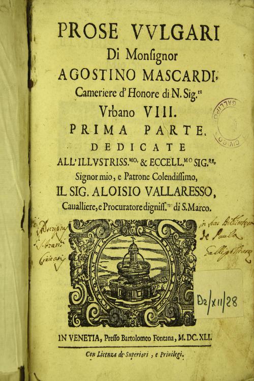 Prose vulgari di monsignor Agostino Mascardi, cameriere d'honore di n. sig.re Vrbano 8. Prima \-seconda! parte ...