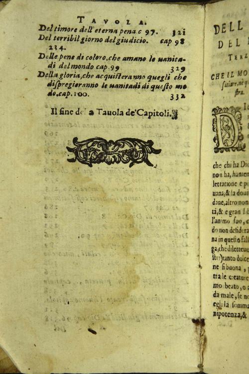 Dispregio della vanita del mondo, del r.p.f. Diego di Stella dell'Ordine di s. Francesco Osseruante, diuisa in tre parti. 