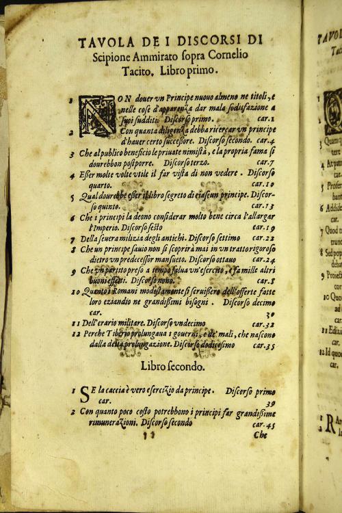 Discorsi del signor Scipione Ammirato sopra Cornelio Tacito nuouamente posti in luce. Con due tauole. Vna de' Discorsi, e luoghi di Cornelio sopra i quali son fondati, l'altra delle cose piu notabili. ...