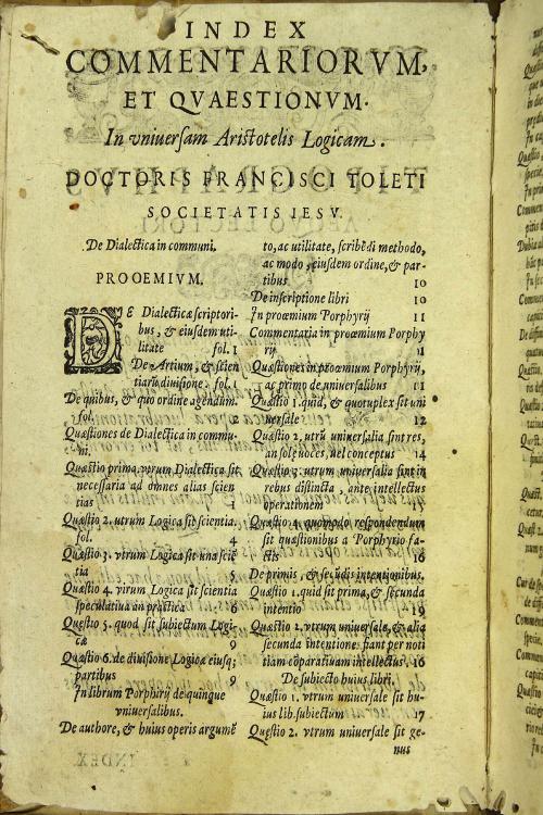 D. Francisci Toleti, societatis Iesu, Commentaria, vna cum quaestionibus in vniuersam Aristotelis logicam