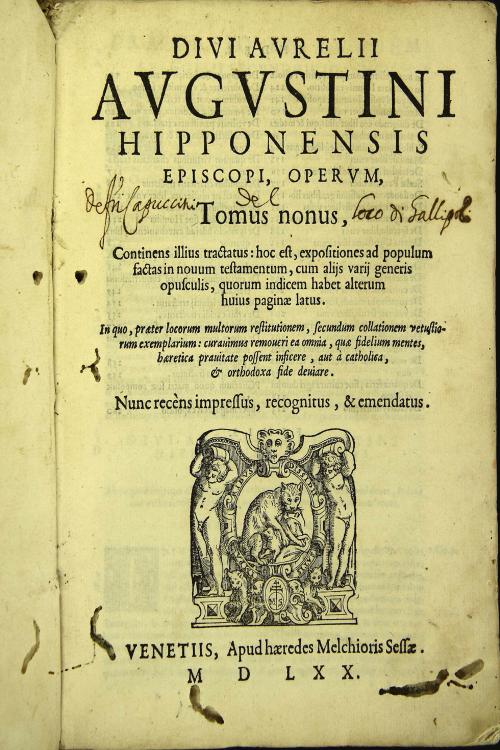 Diui Aurelii Augustini ... Operum, tomus nonus, continens illius tractatus: hoc est, expositiones ad populum factas in nouum testamentum, cum alijs varij generis opusculis, quorum indicem habet alterum huius paginae latus ... Tomus nonus