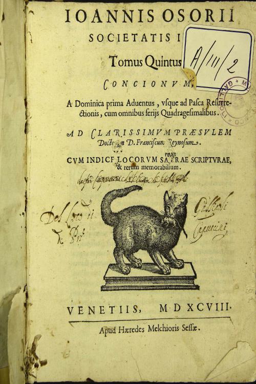 Ioannis Osorii Societatis Iesu Tomus quintus. Concionum, a dominica prima aduentus, usque ad Pasca Resurrectionis ...