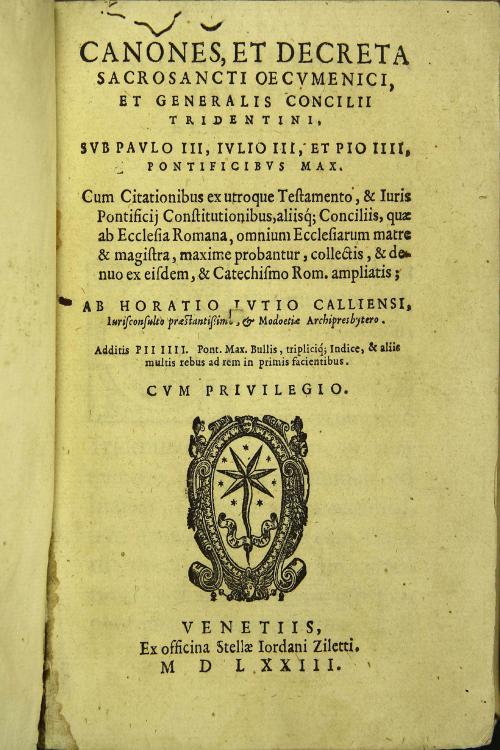 Canones, et decreta sacrosanti oecumenici, et generalis concilii Tridentini, sub Paulo 3., Iulio 3., et Pio 4., pontificibus max. Cum citationibus exvtroque Testamento, et iuris pontificij constitutionibus, aliisque conciliis, quae ab Ecclesia Romana ... 