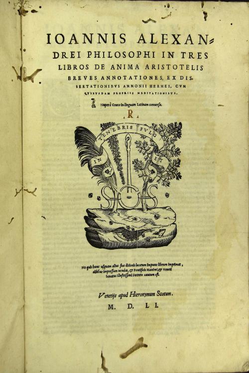 Ioannis Alexandrei philosophi In tres libros De anima Aristotelis breues annotationes, ex dissertationibus Ammonii Hermei, cum quibusdam propriis meditationibus.