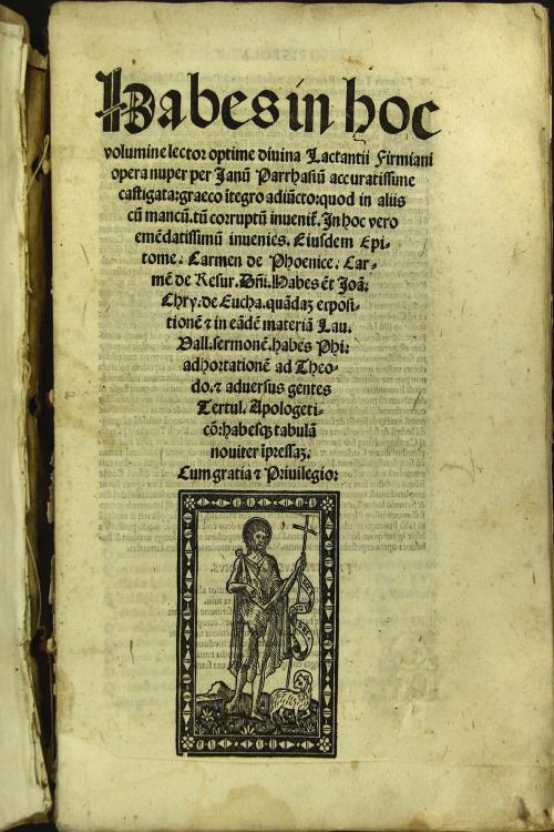 Habes in hoc volumine lector optime diuina Lactantii Firmiani opera nuper per Ianum Parrhasium accuratissime castigata: graeco integro adiuncto