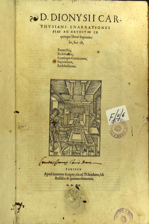 D. Dionysii Carthusiani Enarrationes piae ac eruditae in quinque libros sapientiales, hoc est, Prouerbia, Ecclesiasten, Canticum Canticorum, Sapientiam, Ecclesiasticum