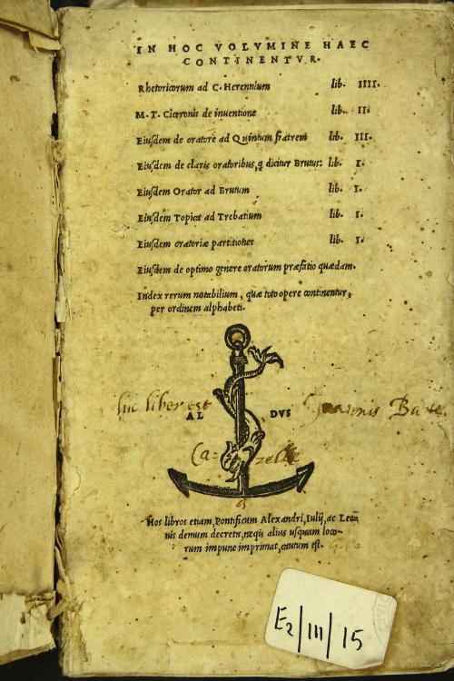 In hoc volumine haec continentur. Rhetoricorum ad C. Herennium lib. 4. M. T. Ciceronis De inuentione lib. 2. Eiusdem De oratore ad Quintum fratrem lib. 3. Eiusdem De claris oratoribus, qui dicitur Brutus