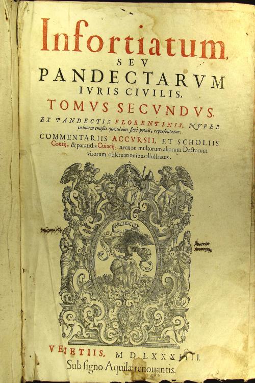 2: Infortiatum, seu Pandectarum iuris ciuilis, tomus secundus ...