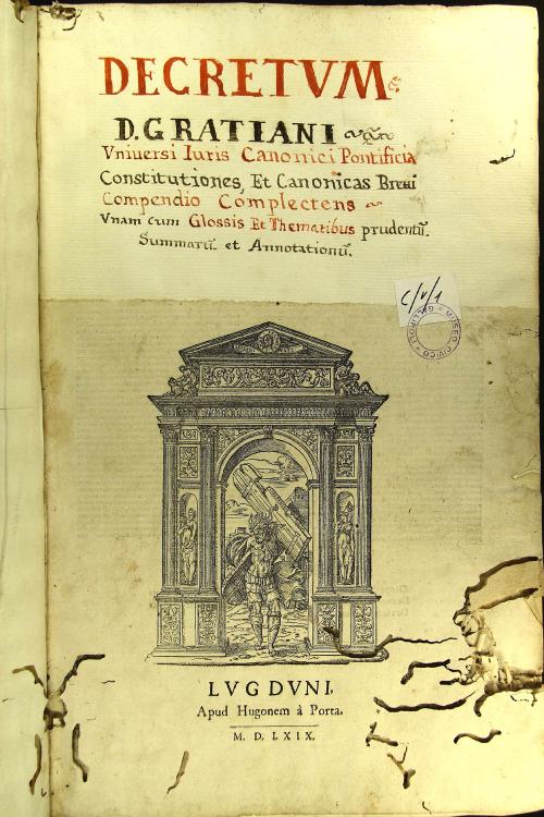 Decretum diui Gratiani, totius propemodum iuris canonici compendium, summorum'que pontificum decreta atque praeiudicia, vna cum variis scribentium glossis et expositionibus: quae omnia pristino suo nitori restituta fuerunt ad fidem veterum codicum