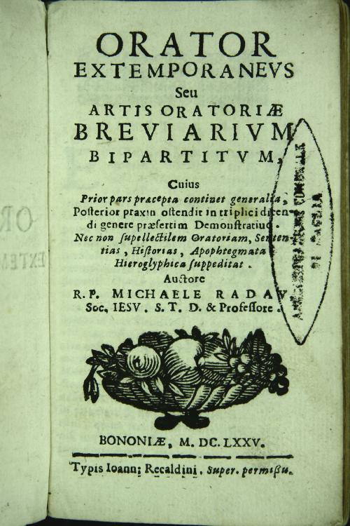 Orator extemporaneus seu Artis oratoriae breuiarium bipartium, cuius prior pars praecepta continent generalia