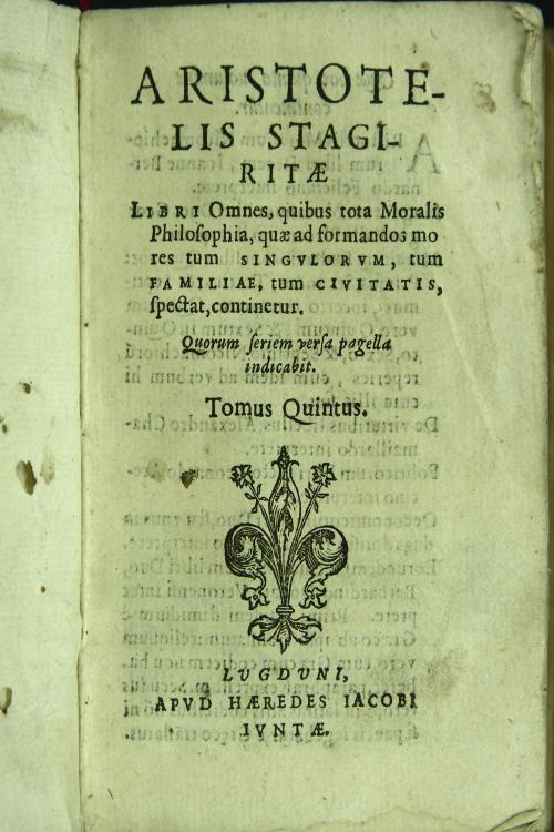 5: Aristotelis Stagiritae Libri omnes, quibus tota moralis philosophia, quae ad formandos mores tum singulorum, tum familiae, tum ciuitatis, spectat, continetur. Omnia ad Graecum exemplar recognita: quorum seriem versa pagella indicabit. Tomus quintus