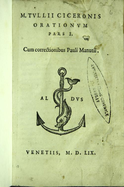 M. Tullii Ciceronis Orationum. Cum correctionibus Pauli Manutii, Pars Prima