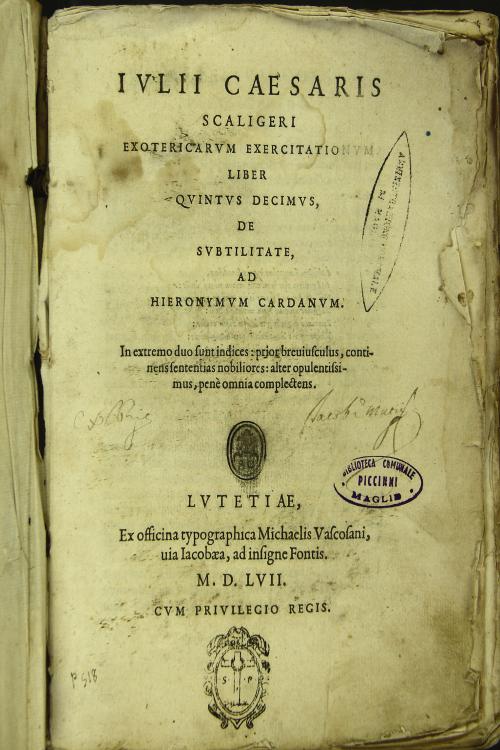 Iulii Caesaris Scaligeri Exotericarum exercitationum liber quintus decimus, de subtilitate, ad Hieronymum Cardanum. In extremo duo sunt indices: prior breuiusculus, continens sententias nobiliores: alter opulentissimus, pene omnia complectens