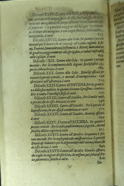 "2: Parte seconda. Contro alli sette vitij capitali, volgarmente detti peccati mortali, discorsi quaranta. Contengono la bruttezza e deformita di essi; quando giungano a colpe graui e quando siano solo veniali; quanti altri vitij, e peccati da essi deriuino: et in quante maniere pratiche, e facili si possano euitare. ... "