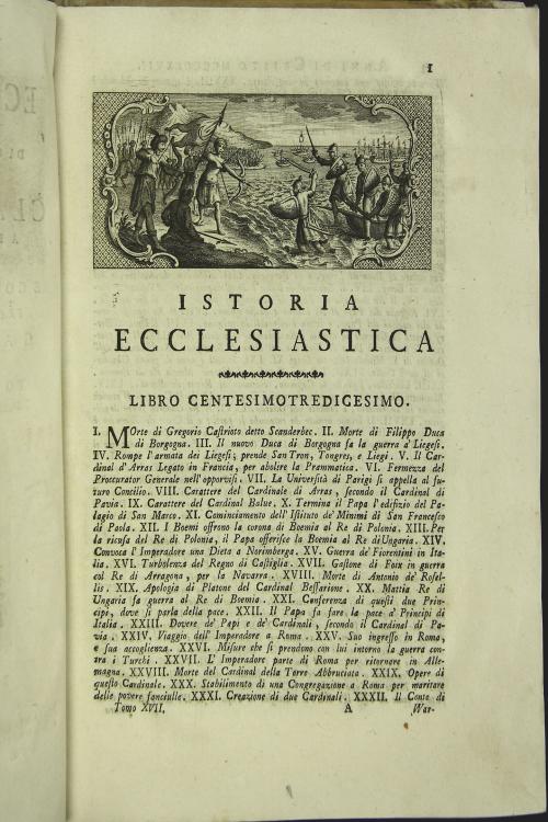 Istoria ecclesiastica di Monsignor Claudio Fleury abate di Loc-Dieu Priore d'Argenteuil, e confessore di Luigi XIV. Tradotta dal francese dal sig. co: Gasparo Gozzi. Tomo decimo settimo