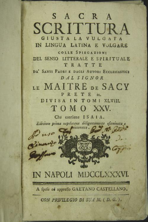 Sacra Scrittura giusta la vulgata in lingua latina e volgare colle spiegazioni del senso litterale e spirituale tratte da' Santi Padri e dagli autori ecclesiastici dal signor Le Maitre de Sacy prete ec. divisa in tomi 48. Tomo XXXI