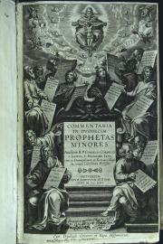 Commentaria in duodecim prophetas minores, auctore r.p. Cornelio Cornelii a Lapide, e Societate Iesu,