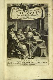 Des. Erasmi Roterodami Colloquia cum notis selectis variorum, addito indice novo. Accurante Corn. Schrevello