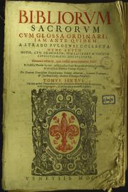 Bibliorum sacrorum glossa ordinaria primum quidem a Strabo Fulgensi, collecta. Nunc vero nouis patrum, cum Graecorum, tum Latinorum explicationibus locupletatata. Annotationis etiam locis, quae antea confuse citabantur. 