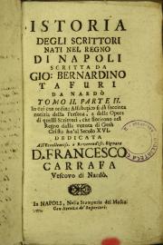 2.2: Tomo 2. parte 2. in cui con ordine alfabetico si da soccinta notizia della persona, e delle opere di quelli scrittori, che fiorirono nel Regno dalla venuta di Gesu Cristo fin'al secolo 16