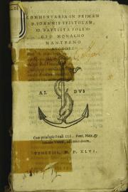 Commentaria in primam d. Ioannis epistolam, Io. Baptista Folengio monacho mantuano auctore