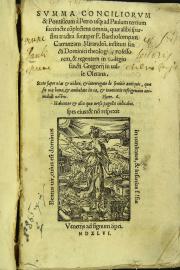 Summa conciliorum et pontificum a Petro usque ad Paulum tertium succincte complectens omnia, quae alibi sparsim tradita sunt: per f. Bartholomaeum Carranzam Mirandensem instituti sancti Dominici theologiae professorem, et regentem in collegio sancti Gregorii in ualle Oletana.
