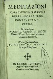 Meditazioni sopra i principali articoli della nostra fede contenuti nel Credo, di monsignor Fulgentio Gemma di Lecce