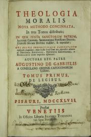 Theologia moralis nova methodo concinnata, in tres tomos distributa; in qua juxta Sanctorum Patrum, Sacrorum Canonum, Summorumque Pontificum Decreta, universa morum doctrina traditur, & exponitur ... 